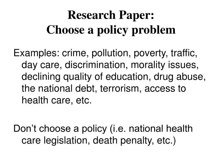 research paper choose a policy problem