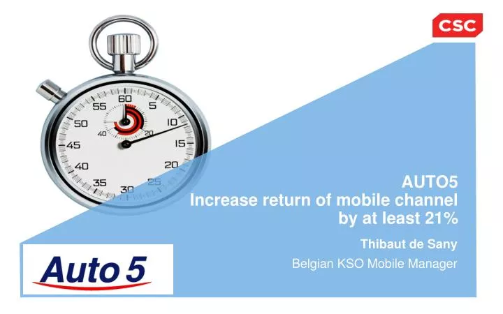 auto5 increase return of mobile channel by at least 21