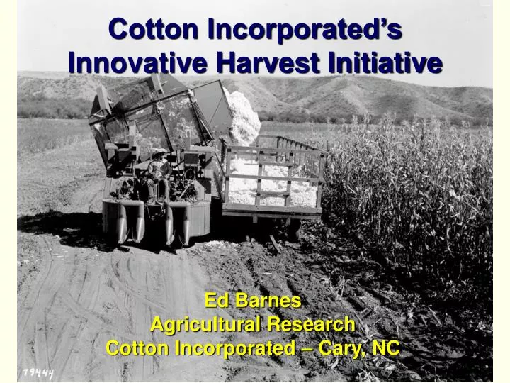 cotton incorporated s innovative harvest initiative