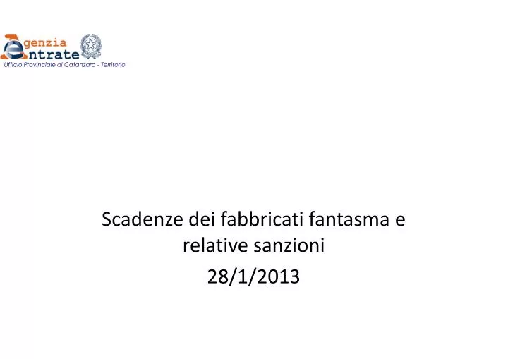 scadenze dei fabbricati fantasma e relative sanzioni 28 1 2013