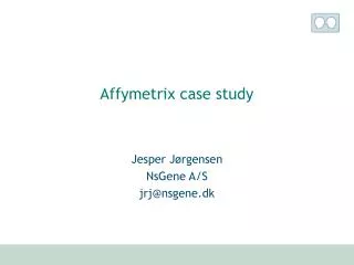 Affymetrix case study