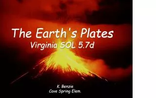 The Earth's Plates Virginia SOL 5.7d