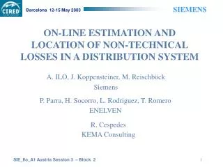 ON-LINE ESTIMATION AND LOCATION OF NON-TECHNICAL LOSSES IN A DISTRIBUTION SYSTEM
