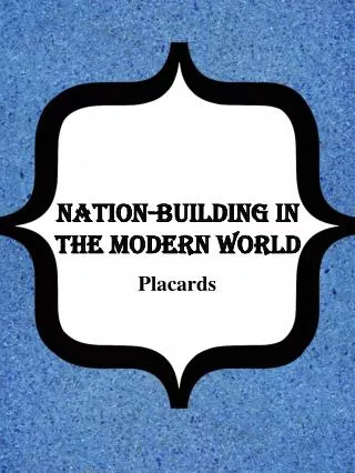 Nation-Building in the Modern World
