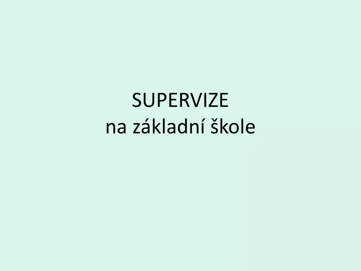 supervize na z kladn kole