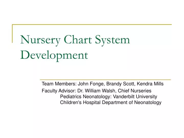 nursery chart system development