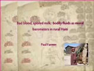 Bad blood, spoiled milk: bodily fluids as moral barometers in rural Haiti