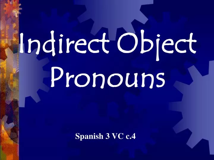 indirect object pronouns