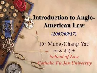 Introduction to Anglo-American Law (2007/09/17)