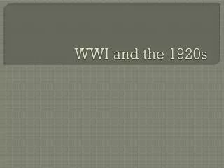 WWI and the 1920s