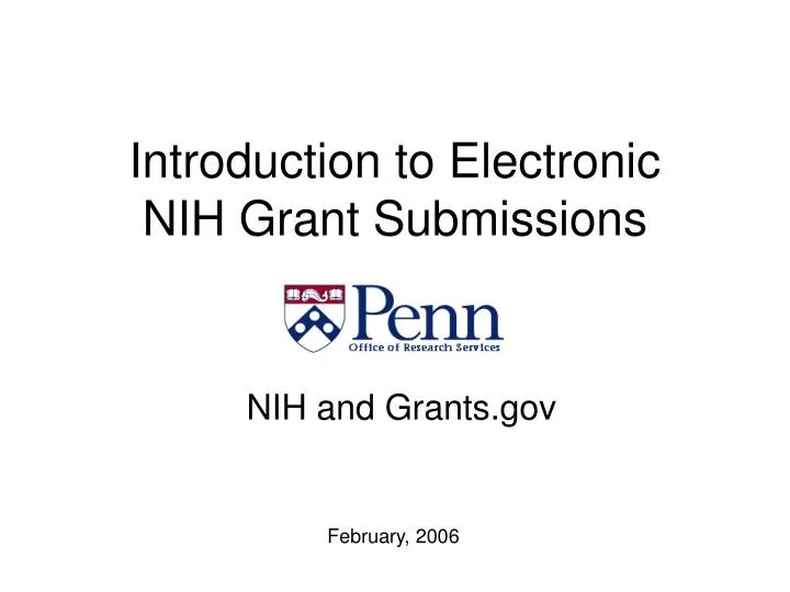 introduction to electronic nih grant submissions
