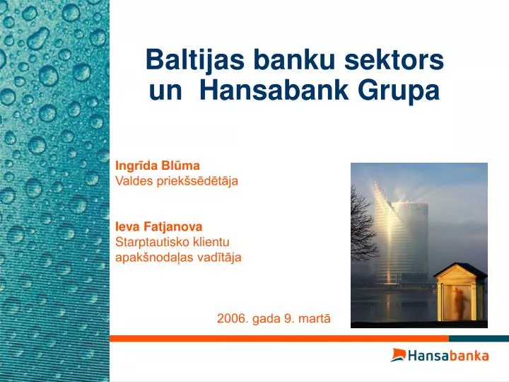 baltijas b ank u sektors un hansabank grupa