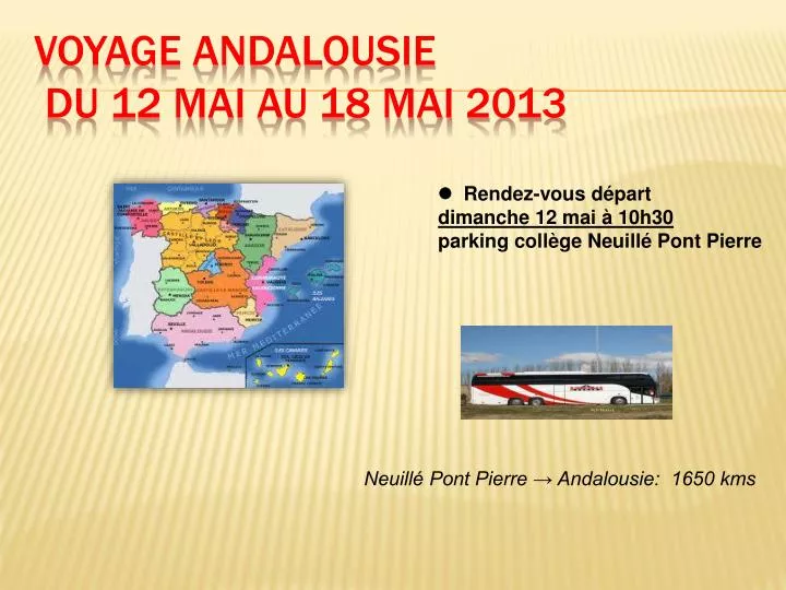 voyage andalousie du 12 mai au 18 mai 2013
