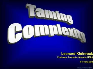 Taming Complexity