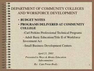 DEPARTMENT OF COMMUNITY COLLEGES AND WORKFORCE DEVELOPMENT