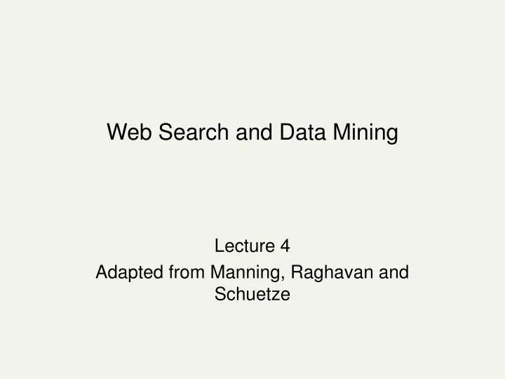 web search and data mining