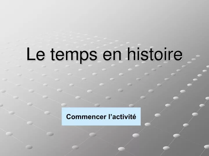 le temps en histoire