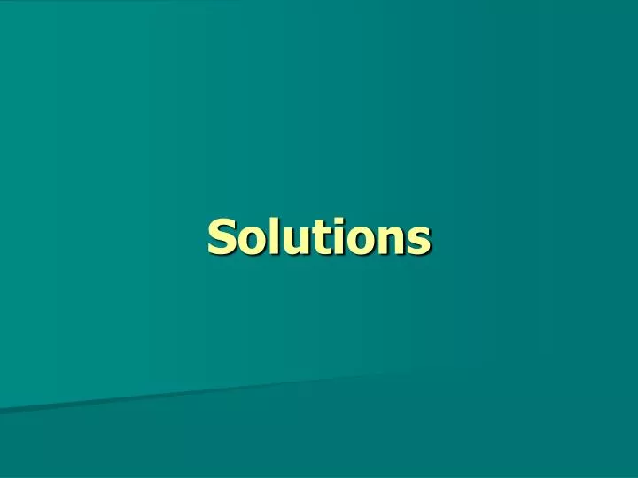 solutions