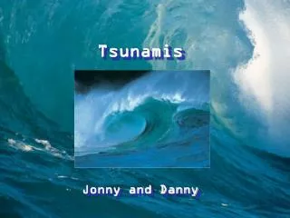 Tsunamis