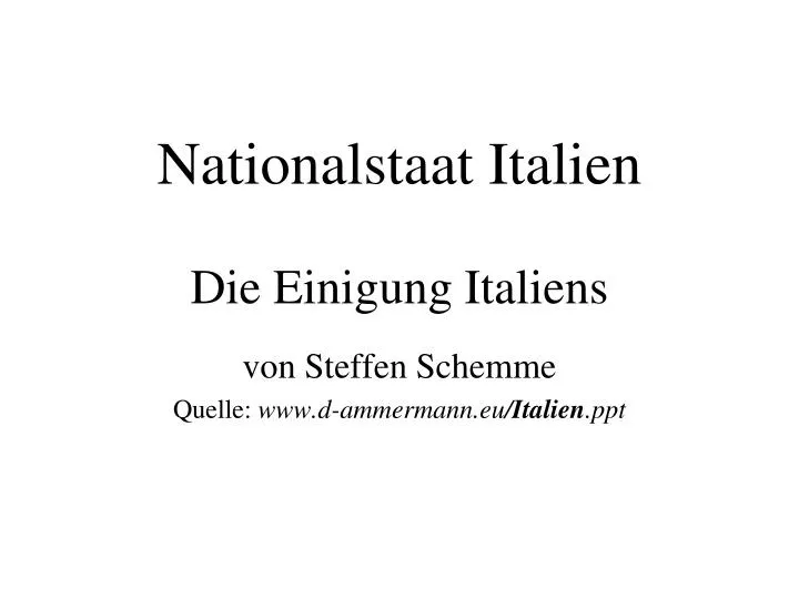 nationalstaat italien die einigung italiens