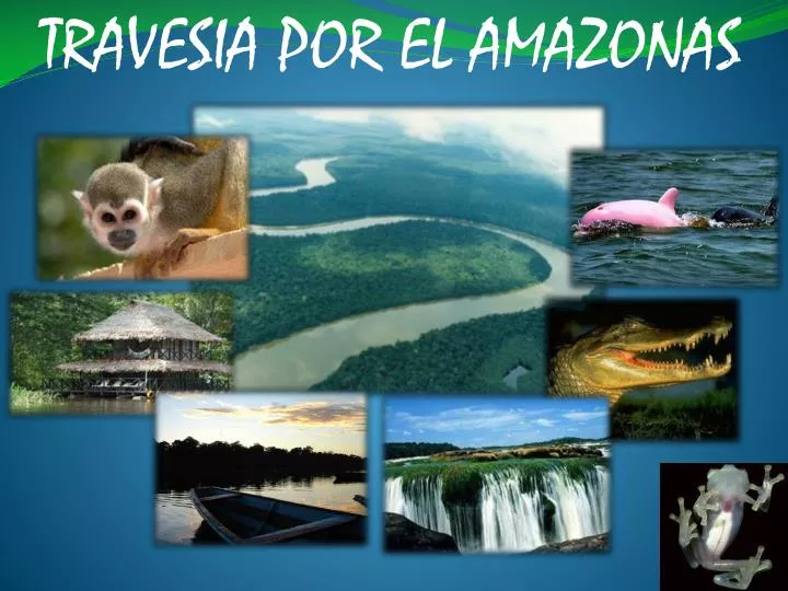 travesia por el amazonas