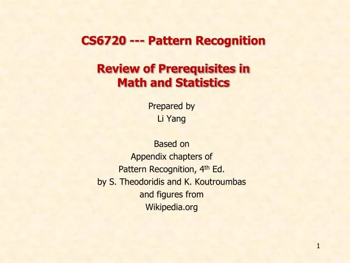 cs6720 pattern recognition review of prerequisites in math and statistics