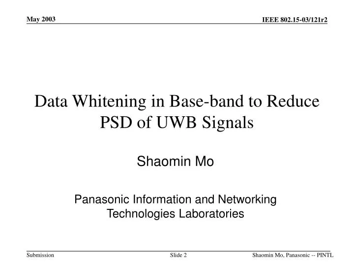 data whitening in base band to reduce psd of uwb signals