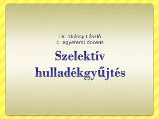 dr di ssy l szl c egyetemi docens