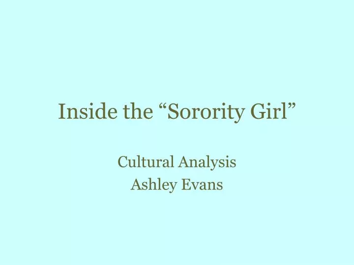 inside the sorority girl