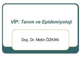 v p tan m ve epidemiyoloji
