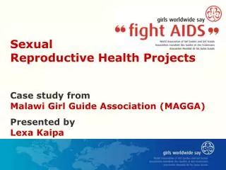Sexual Reproductive Health Projects Case study from Malawi Girl Guide Association (MAGGA)