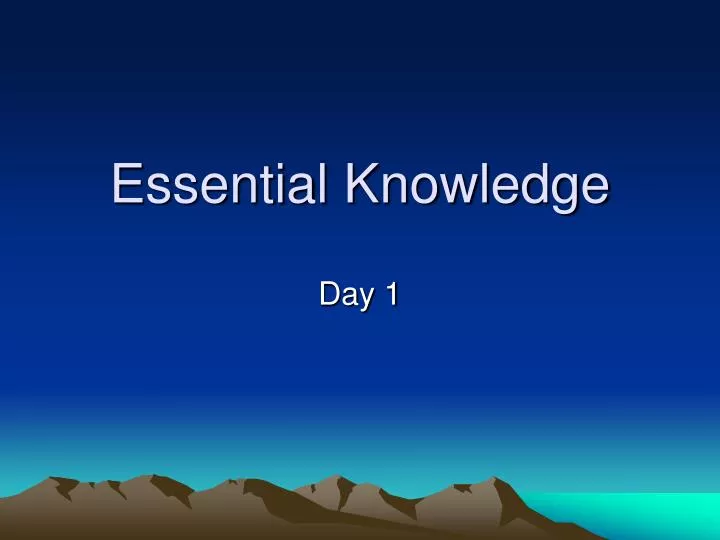 essential knowledge