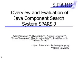 Overview and Evaluation of Java Component Search System SPARS-J