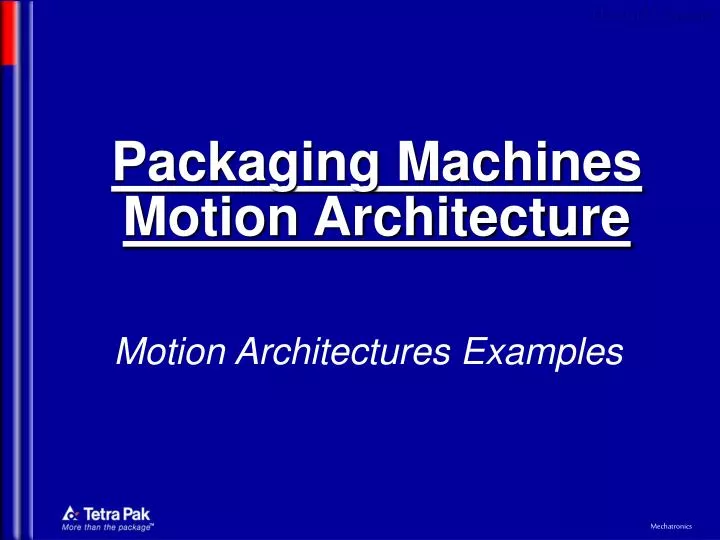 packaging machines motion architecture