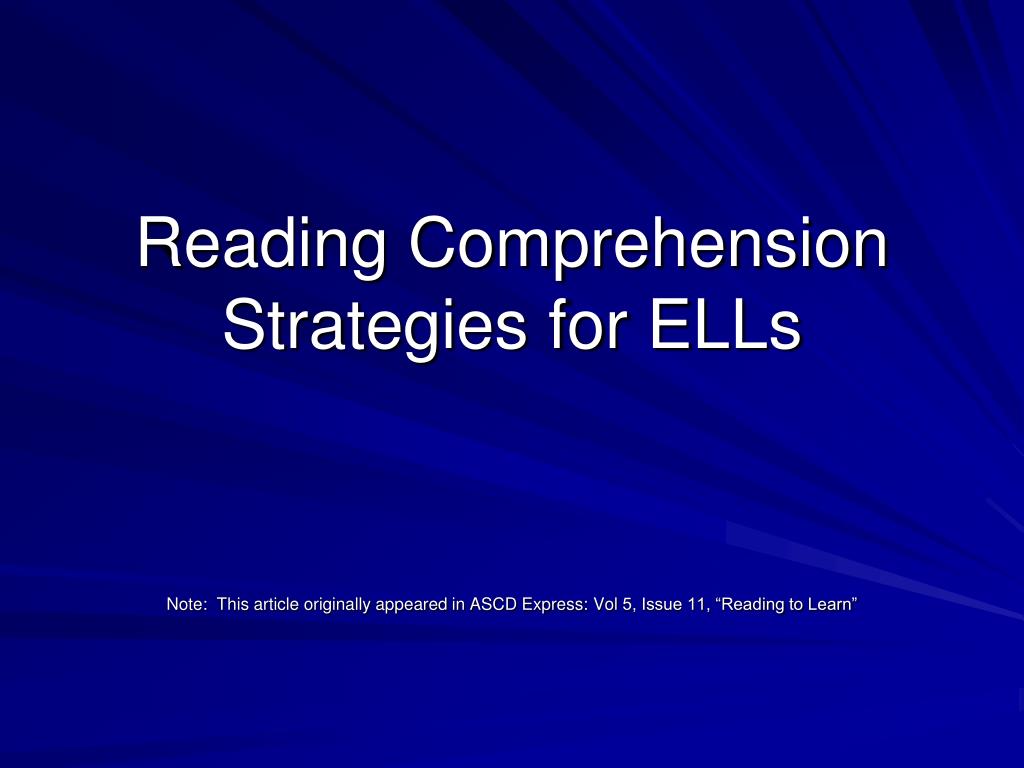 PPT - Reading Comprehension Strategies for ELLs PowerPoint Presentation ...