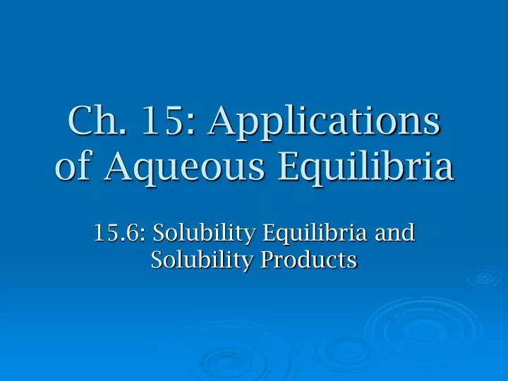 ch 15 applications of aqueous equilibria