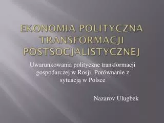 ekonomia polityczna transformacji postsocjalistycznej