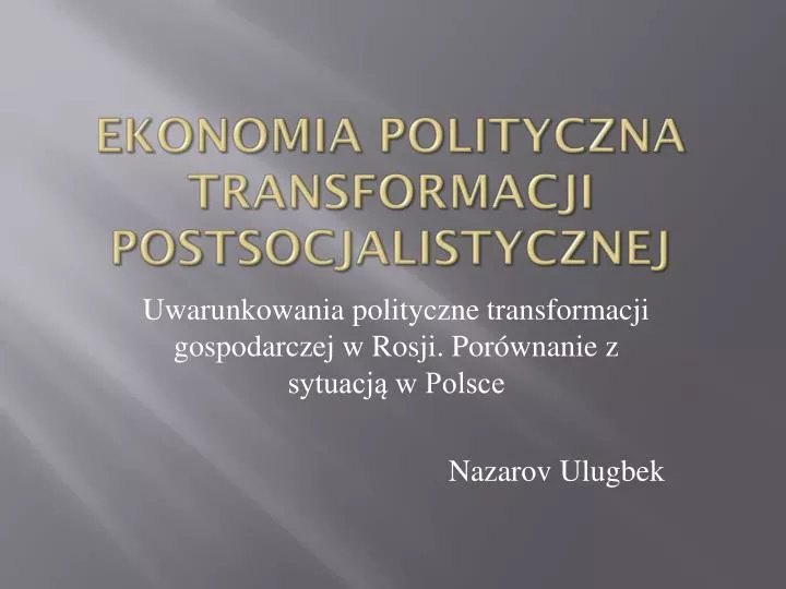ekonomia polityczna transformacji postsocjalistycznej