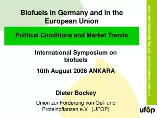 Biofuels in Germany and in the European Union Political Conditions and Market Trends