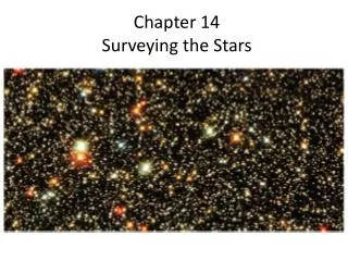 Chapter 14 Surveying the Stars