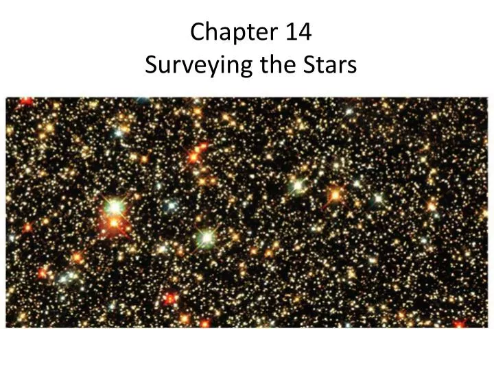 chapter 14 surveying the stars
