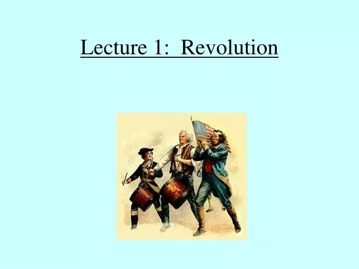 lecture 1 revolution