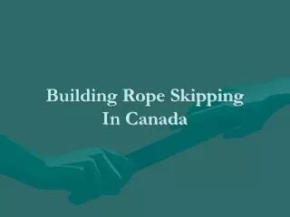 Building Rope Skipping In Canada