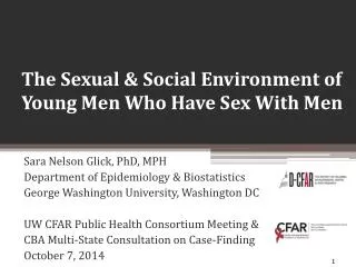 The Sexual &amp; Social Environment of Young Men Who Have Sex With Men