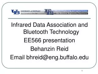 Infrared Data Association and Bluetooth Technology EE566 presentation Behanzin Reid