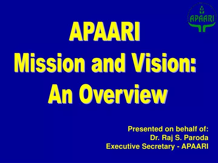 presented on behalf of dr raj s paroda executive secretary apaari