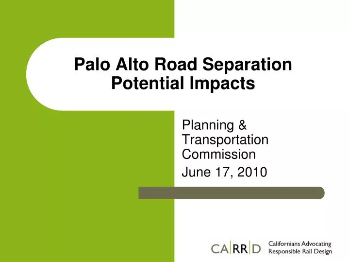 palo alto road separation potential impacts