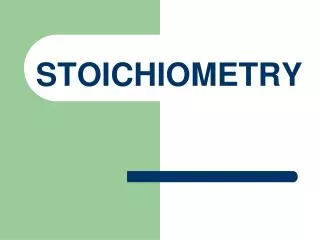 STOICHIOMETRY