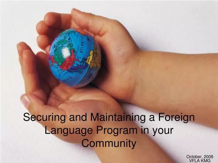 securing and maintaining a foreign language program in your community