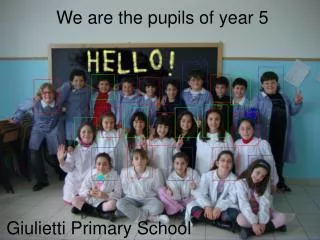 We are the pupils of year 5